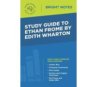 Study Guide To Ethan Frome By Edith Wharton