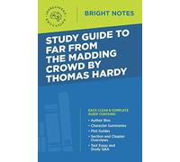 Study Guide to Far from the Madding Crowd by Thomas Hardy