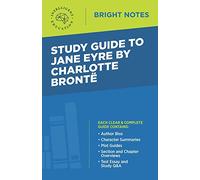 Study Guide to Jane Eyre by Charlotte Brontë