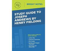 Study Guide To Joseph Andrews By Henry Fielding