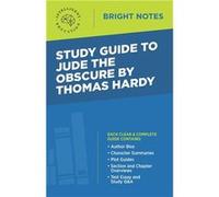Study Guide to Jude the Obscure by Thomas Hardy - Dexterity - Dexterity - Livre en Anglais DexterityDexterity (Auteur)