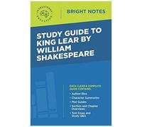 Study Guide To King Lear By William Shakespeare