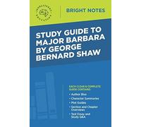 Study Guide To Major Barbara By George Bernard Shaw