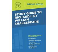 Study Guide To Richard Ii By William Shakespeare