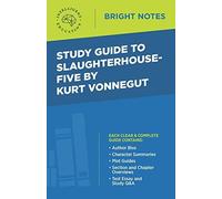 Study Guide To Slaughterhouse-Five By Kurt Vonnegut