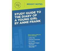 Study Guide To The Diary Of A Young Girl By Anne Frank