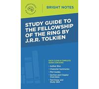 Study Guide To The Fellowship Of The Ring By Jrr Tolkien
