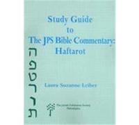 Study Guide to the JPS Bible Commentary Laura Suzanne Lieber (Auteur)