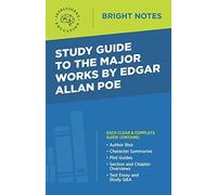 Study Guide To The Major Works By Edgar Allan Poe