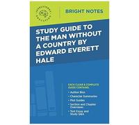 Study Guide To The Man Without A Country By Edward Everett Hale