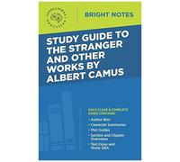Study Guide To The Stranger And Other Works By Albert Camus