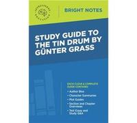 Study Guide to The Tin Drum by Gunter Grass - Dexterity - Dexterity - Livre en Anglais DexterityDexterity (Auteur)