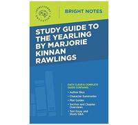 Study Guide To The Yearling By Marjorie Kinnan Rawlings