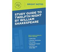 Study Guide to Twelfth Night by William Shakespeare