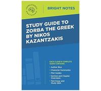Study Guide To Zorba The Gr y Nikos Kazantzakis