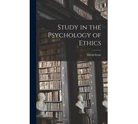 Study In The Psychology Of Ethics