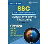 Study Notes For General Intelligence And Reasoning (Vol 2) - Topicwise Notes For Cgl, Chsl, Ssc Mts, Cpo And Other Ssc Exams With Solved Mcqs