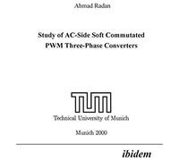 Study Of Ac-Side Soft Commutated Pwm Three-Phase Converters.