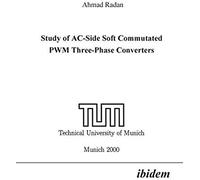 Study Of Ac-Side Soft Commutated Pwm Three-Phase Converters.