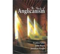 Study of Anglicanism John Booty, Jonathan Knight, Stephen Sykes (Auteur)