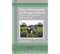 Study Of Biocompatible And Biological Materials: Can They Be Influenced By External Factors? Pecheva Emilia (Auteur)