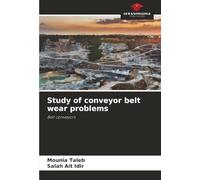 Study of conveyor belt wear problems: Belt conveyors