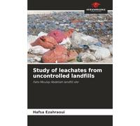 Study of leachates from uncontrolled landfills: Fahs Moulay Abdellah landfill site