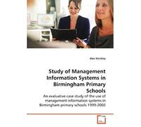 Study Of Management Information Systems In Birmingham Primary Schools