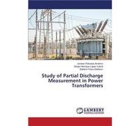 Study of Partial Discharge Measurement in Power Transformers - Jonatas Policarpo Amrico - KS OmniScriptum Publishing - Livre en Anglais Jonatas Policarpo AmricoJonatas Policarpo Amrico (Auteur)