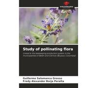 Study of pollinating flora: Linked to the beekeeping production system in the municipalities of Belén and Cerinza (Boyacá, Colombia)