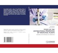 Study of the Antibacterial Properties of Medicinal Plants