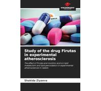Study of the drug Firutas in experimental atherosclerosis