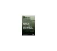 Study Of The Influence Of Abiotic And Biotic Stress Factors On Horticultural Plants