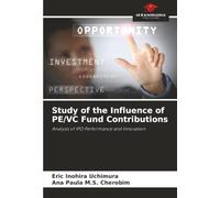 Study of the Influence of PE/VC Fund Contributions: Analysis of IPO Performance and Innovation