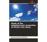 Study of the optoelectronic properties of HfxSi1-xO2 alloys
