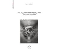 Study on Freemasonry and Companionship