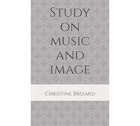 Study on music and image