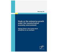 Study On The Enterprise Growth Under The Transformation Economy Environment