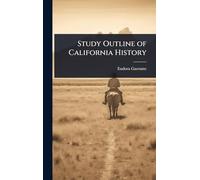 Study Outline of California History