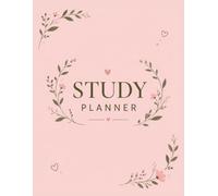 Study Planner for Students Ages 10-18: Daily & Weekly Organizer with To-Do Lists, Time Management Layouts, Goal Tracking and Notes Pages for School Success