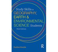 Study Skills for Geography, Earth and Environmental Science Students