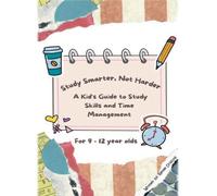 Study Smarter, Not Harder