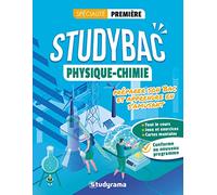 Studybac Physique-chimie - Spécialité Première: Préparer son Bac et apprendre en s'amusant