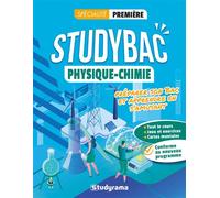 Studybac Physique-chimie - Spécialité Première Préparer son Bac et apprendre en s'amusant - Frédéric Borel - Studyrama Eds - broché - Scolaire / Universitaire