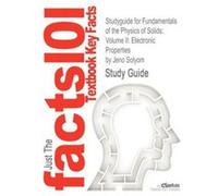 Studyguide for Fundamentals of the Physics of Solids by Cram101 Textbook Reviews Cram101 Textbook Reviews (Auteur)