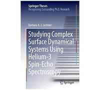 Studying Complex Surface Dynamical Systems Using Helium-3 Spin-Echo Spectroscopy