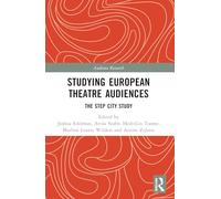 Studying European Theatre Audiences