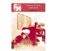 Studying Film With André Bazin