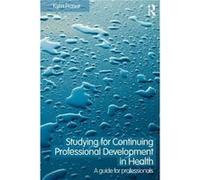 Studying For Continuing Professional Development In Health