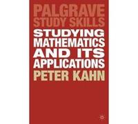 Studying Mathematics and its Applications - [Version Originale] Peter Kahn (Auteur)
